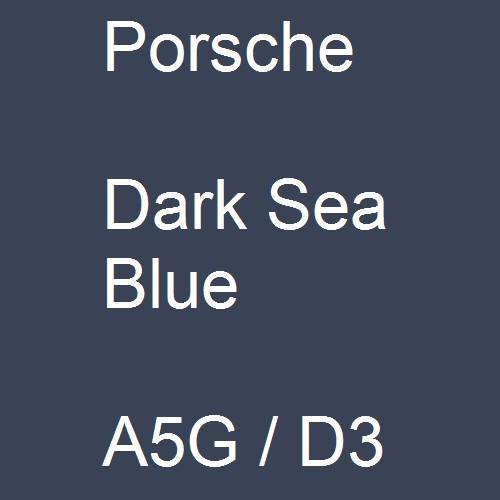 Porsche, Dark Sea Blue, A5G / D3.